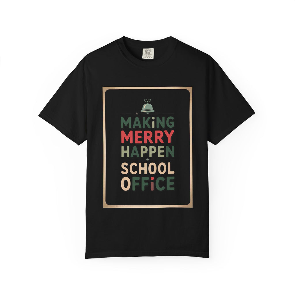 School Office Shirt, Making Merry Happen, Christmas Gift For School Office Staff, School Secretary Tee, Office Crew Christmas Shirt