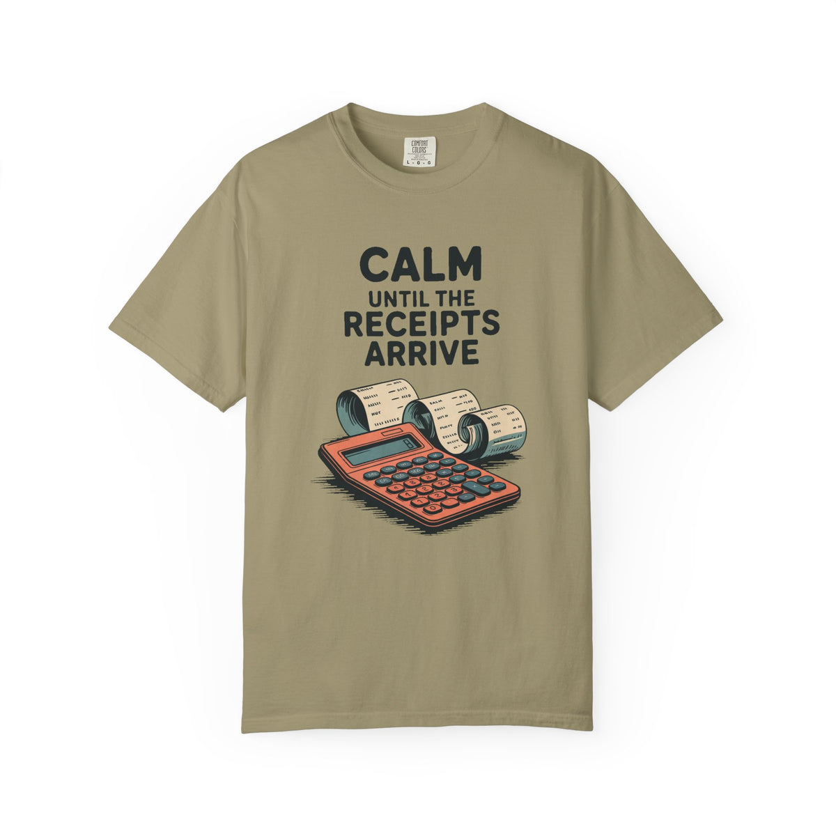Accountant Shirt, Calm Until The Receipts Arrive, Funny Accountant Gift, Accounting Sarcasm Tee, Tax Season Shirt, CPA Gift Idea