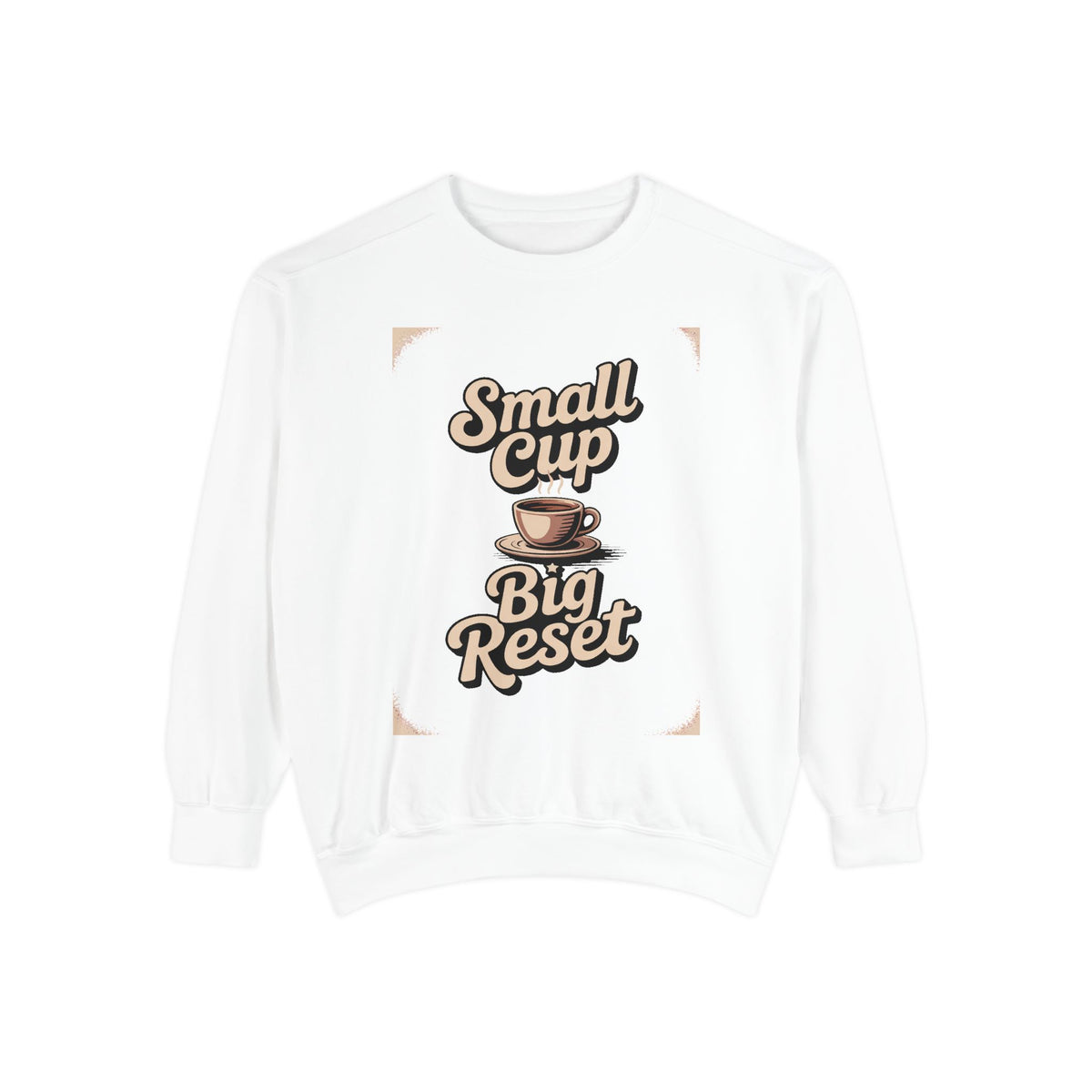 Coffee Lover Sweatshirt, Small Cup Big Reset Crewneck, Retro Coffee Hobby Gift, Espresso Lover Sweatshirt, Coffee Addict Gift, Cozy Café Pu…