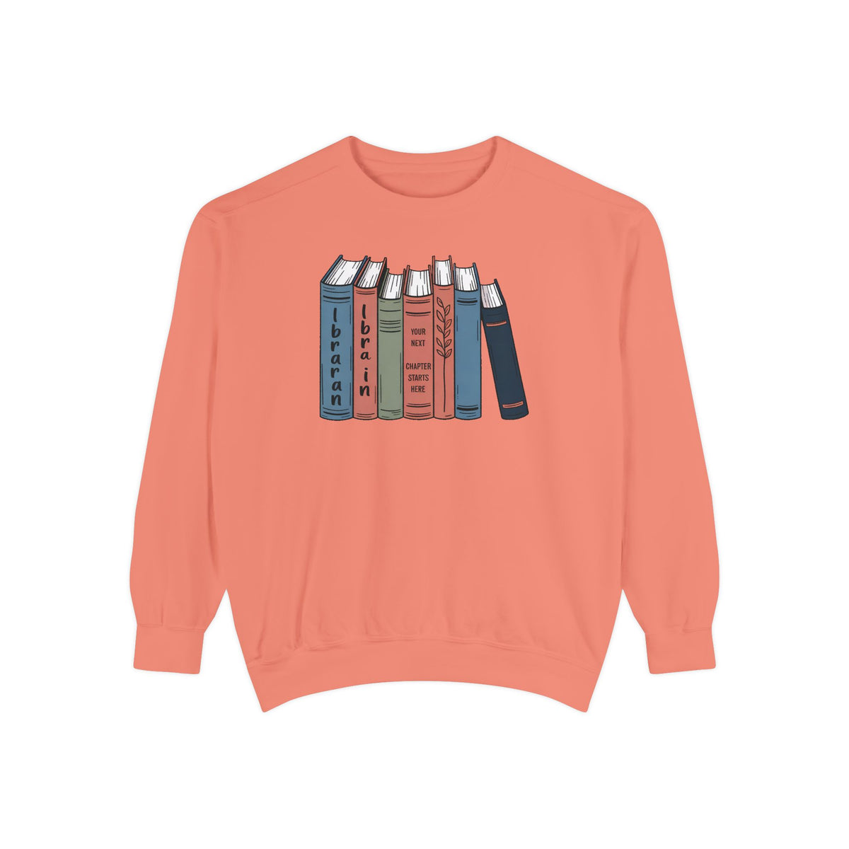 Librarian Sweatshirt, Retirement Gift For Librarian, Your Next Chapter Starts Here, Librarian Retirement Crewneck, Book Lover Gift