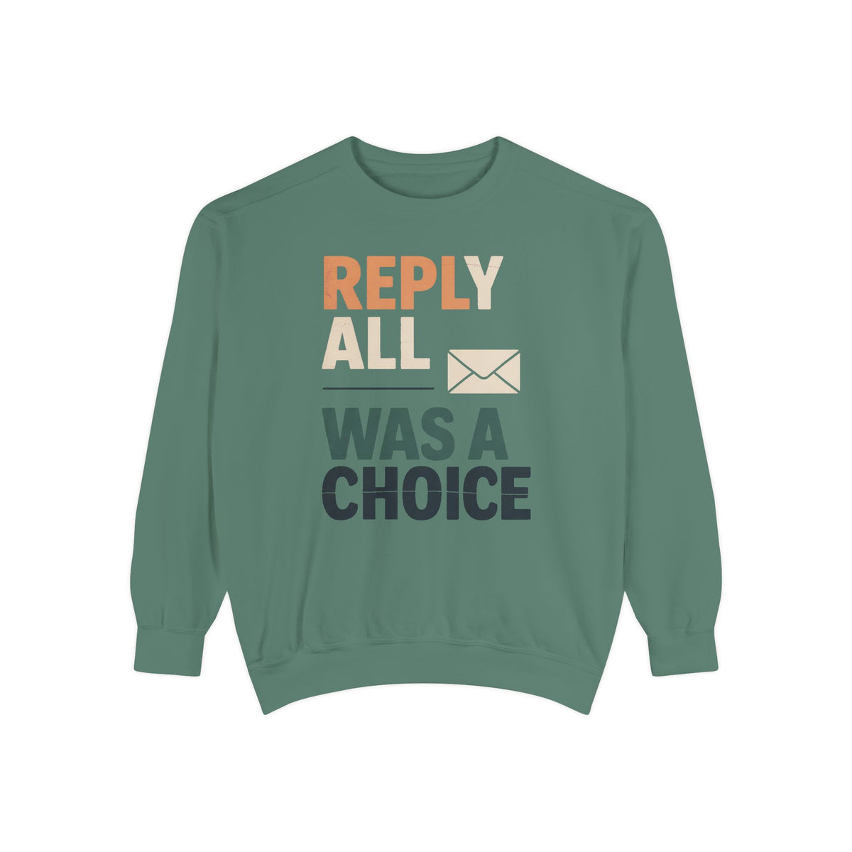 Office Admin Sweatshirt, Reply All Was A Choice, Sarcastic Coworker Gift, Funny Office Admin Shirt, Role Based Sarcasm Crewneck, Admin Assi…