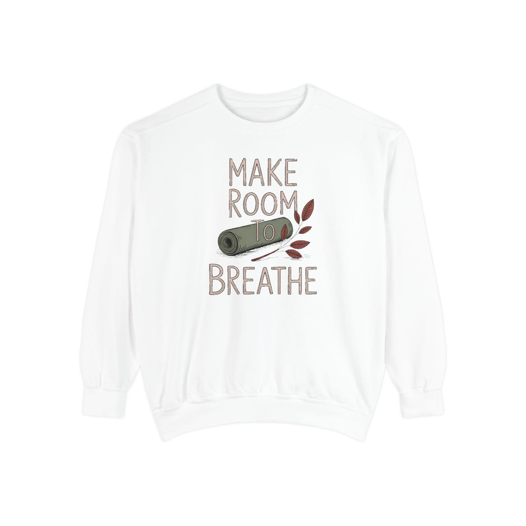 Yoga Lover Sweatshirt, Make Room To Breathe Crewneck, Yoga Hobby Gift, Embroidered Yoga Sweatshirt, Mindfulness Gift For Her, Yogi Pullover