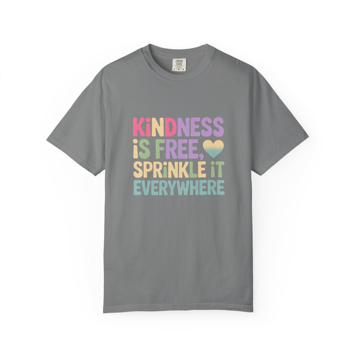 Kindness Is Free Sprinkle It Everywhere Shirt, Positive Quote T-Shirt, Kindness Matters Tee, Motivational Gift for Teacher Friend