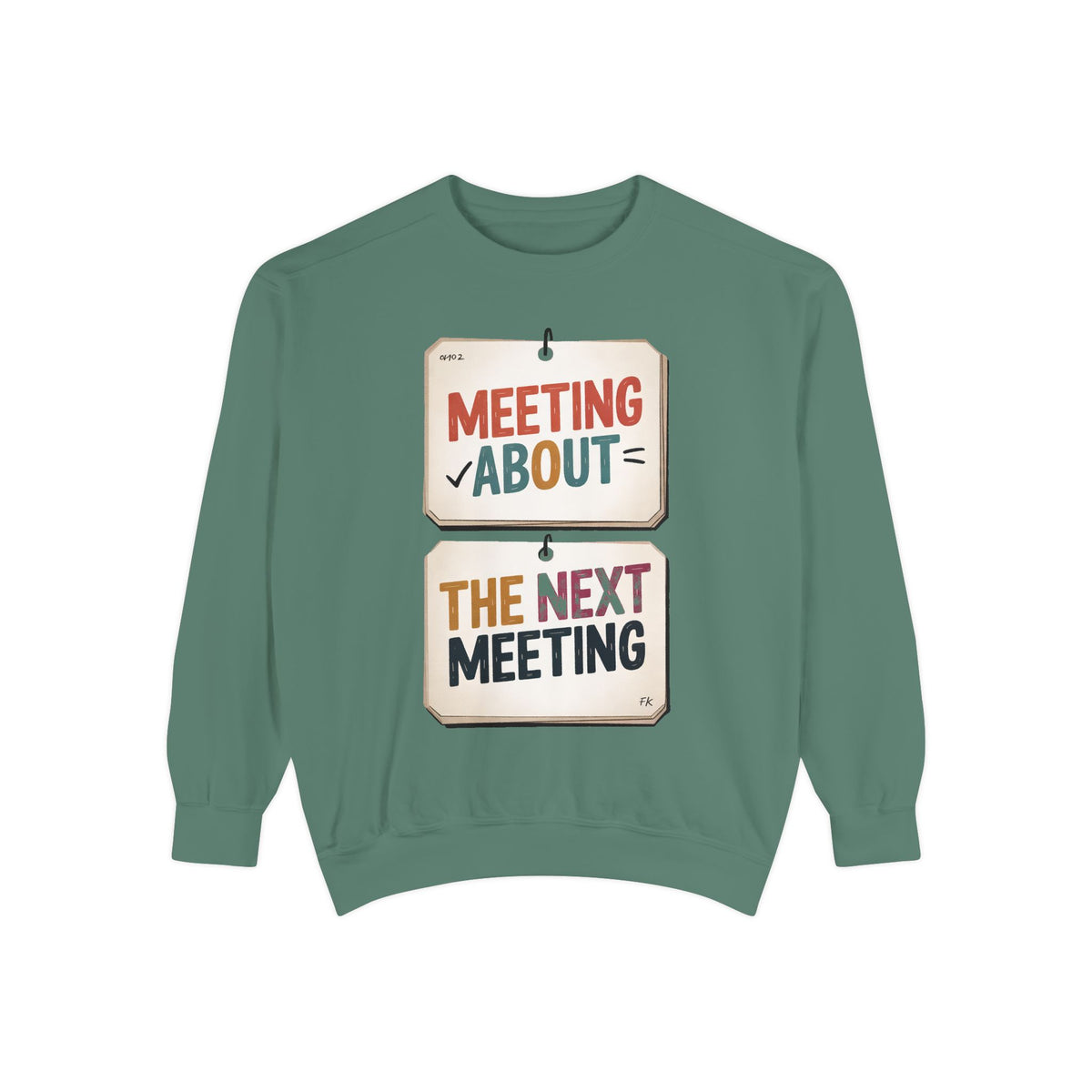 Office Worker Sweatshirt, Meeting About The Next Meeting, Funny Corporate Sarcasm Gift, Coworker Gift, Sarcastic Office Crewneck, Work Humo…