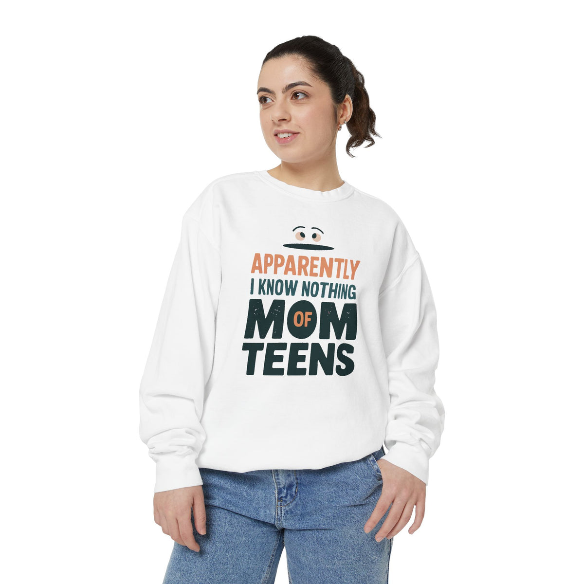 Mom of Teens Sweatshirt, Apparently I Know Nothing, Funny Teen Mom Sarcasm Gift, Mom of Teenagers Crewneck, Sarcastic Mom Gift, Role Based…