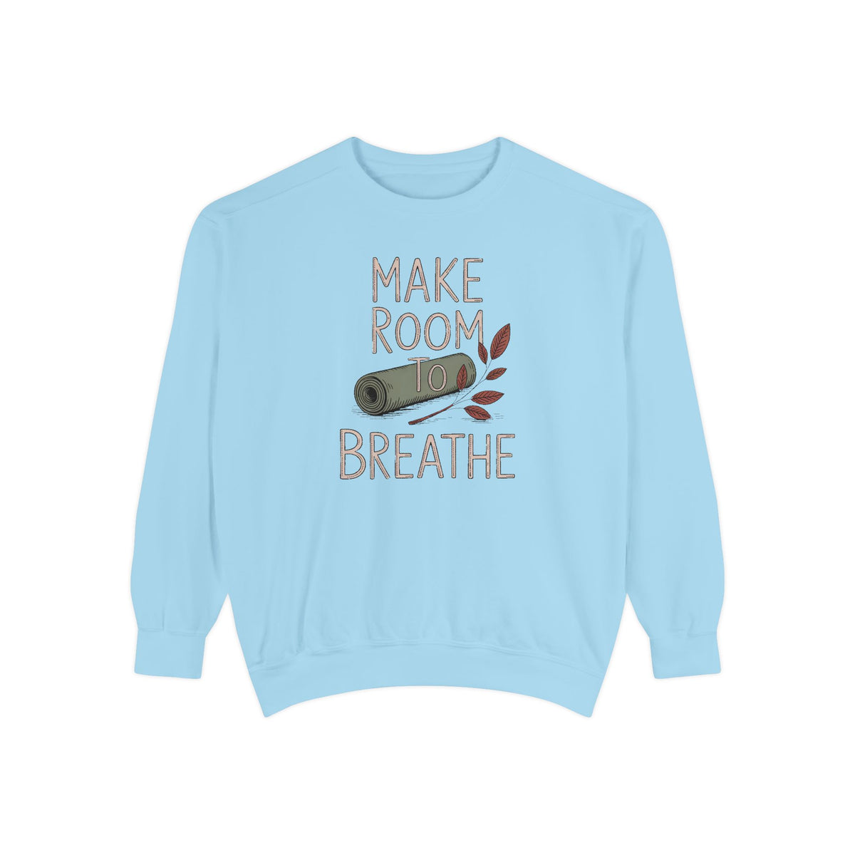 Yoga Lover Sweatshirt, Make Room To Breathe Crewneck, Yoga Hobby Gift, Embroidered Yoga Sweatshirt, Mindfulness Gift For Her, Yogi Pullover