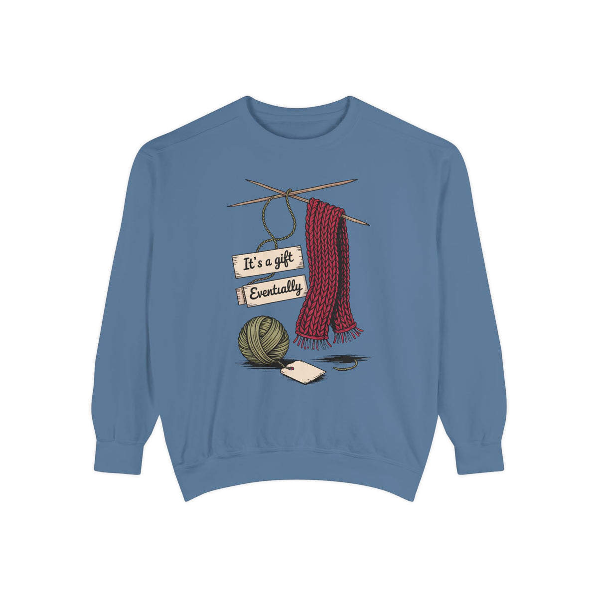 Knitter Christmas Sweatshirt, It's A Gift Eventually, Funny Knitting Crewneck, Christmas Gift For Knitter, Yarn Lover Sweatshirt, Crafter H…