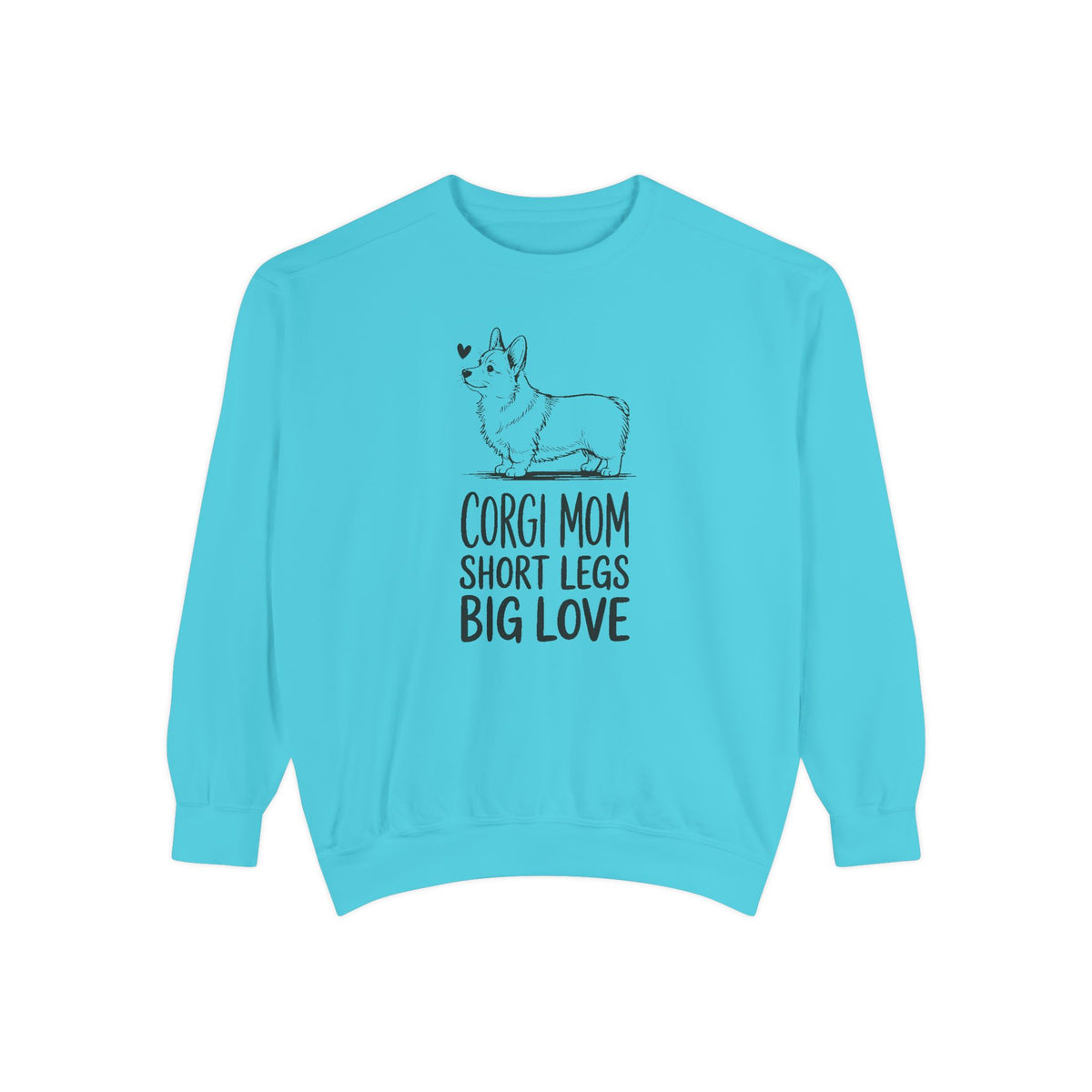Corgi Mom Sweatshirt, Short Legs Big Love Crewneck, Corgi Dog Mom Gift, Family Roles Sweatshirt, Funny Corgi Lover Gift, Dog Mom Crewneck