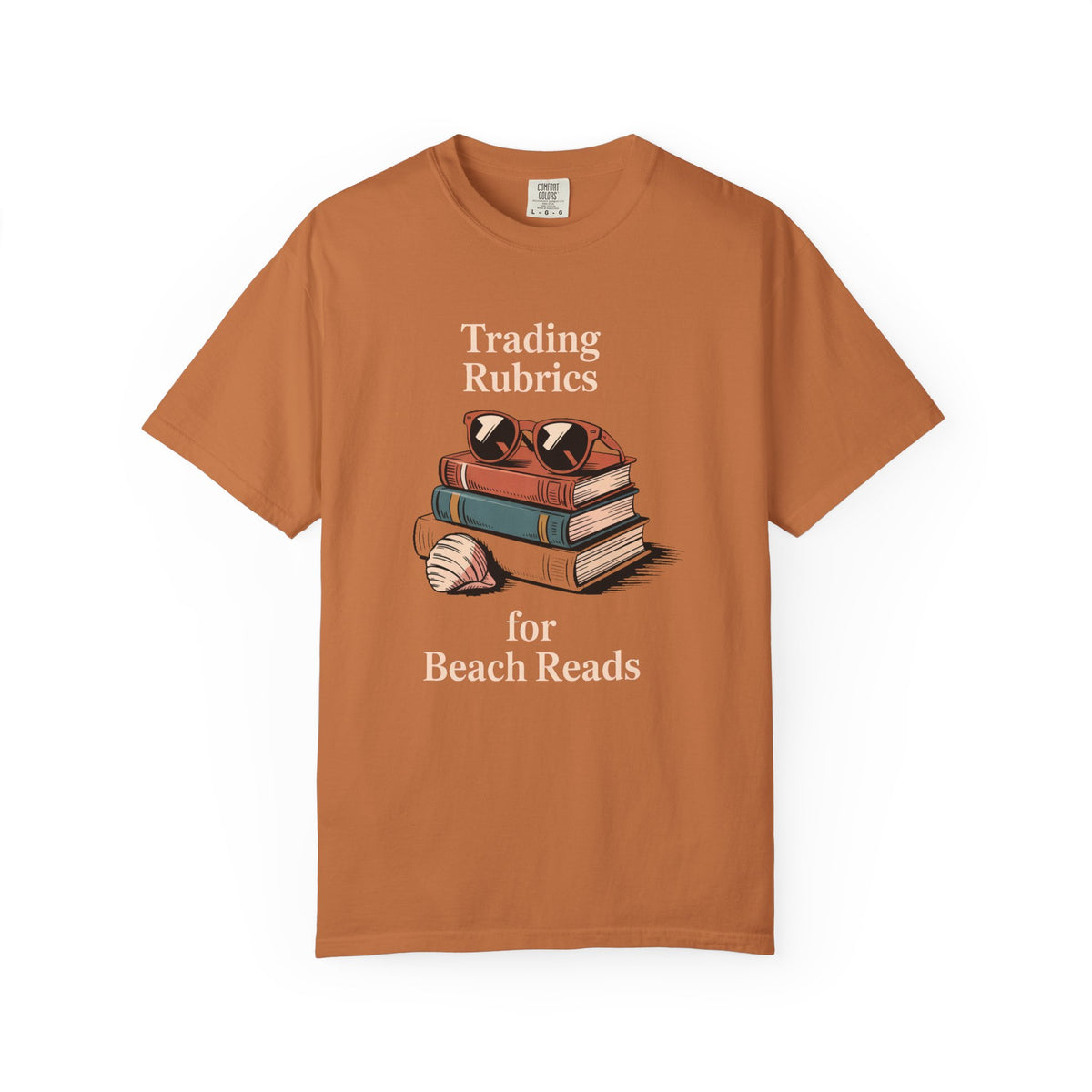 ELA Teacher Shirt, End of Year Teacher Gift, Trading Rubrics for Beach Reads Tee, English Teacher Appreciation Gift, Book Lover Shirt