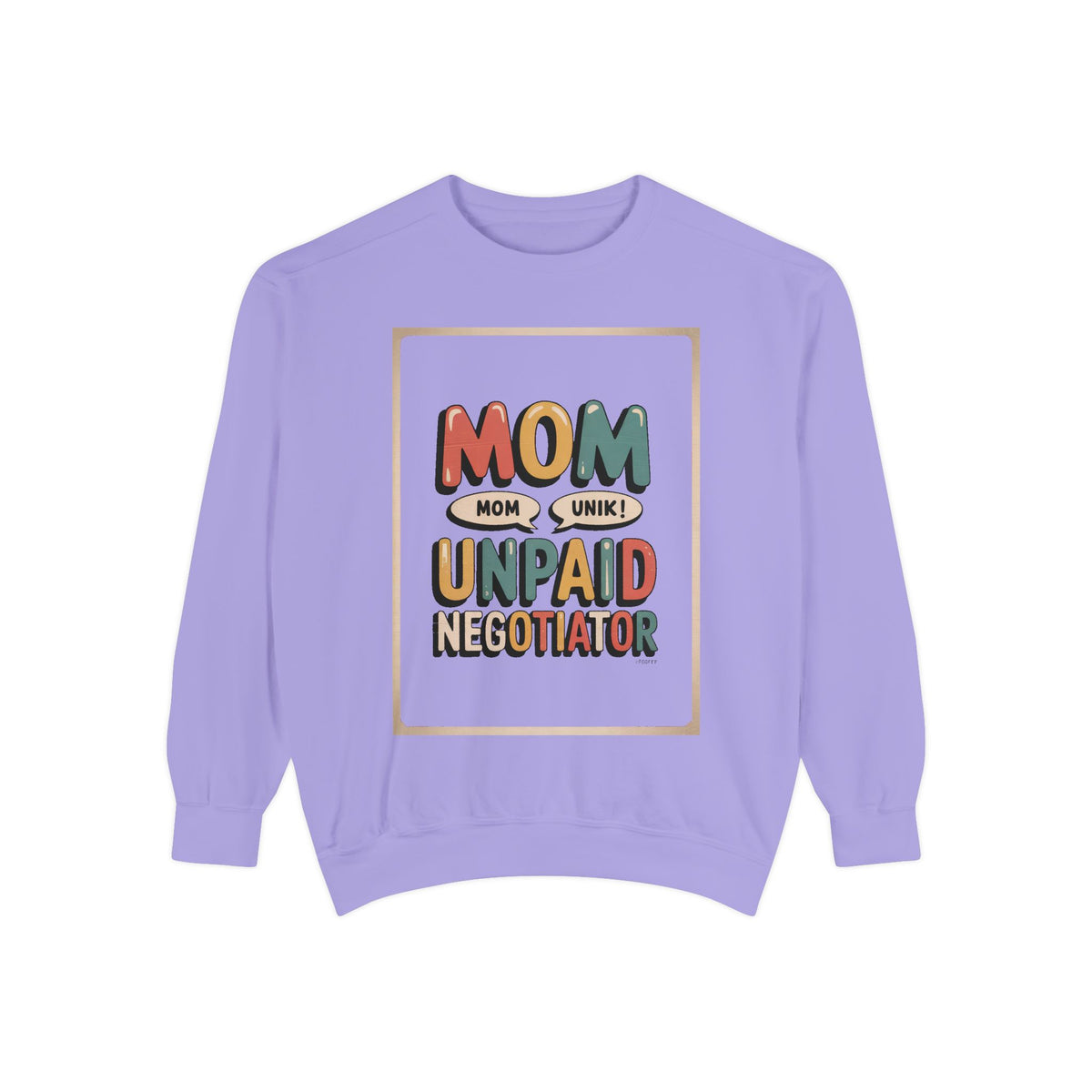 Mom Sweatshirt, Unpaid Negotiator Crewneck, Funny Mom Sarcasm Gift, Retro Mom Life Sweatshirt, Sarcastic Mom Gift, Mother's Day Tee