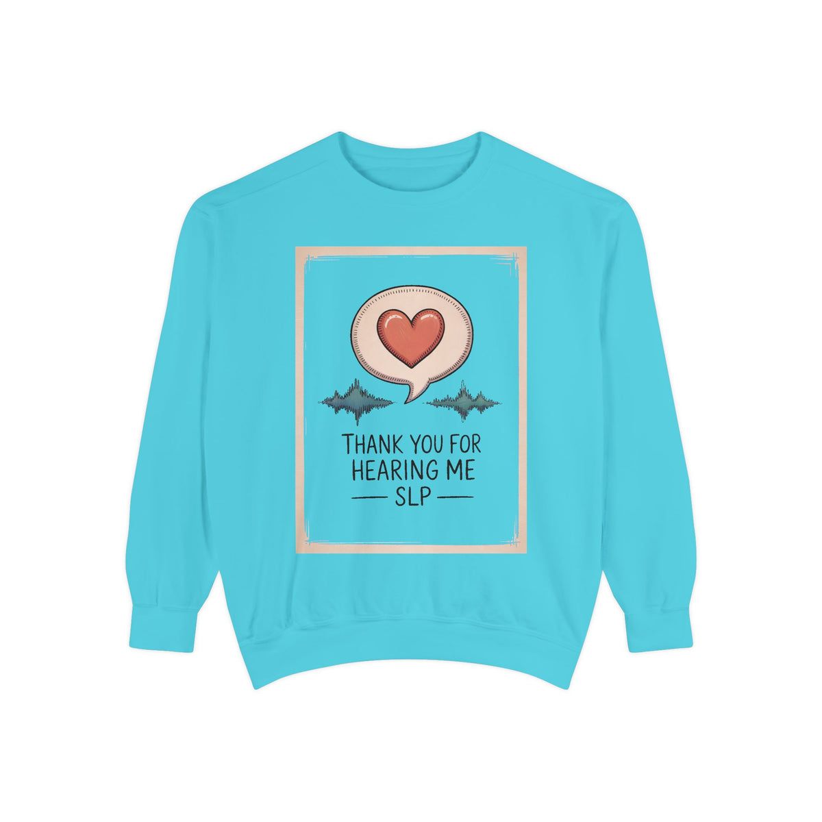 SLP Sweatshirt, Thank You For Hearing Me, Speech Language Pathologist Gift, Teacher Appreciation Sweatshirt, SLP Appreciation Gift, Speech…