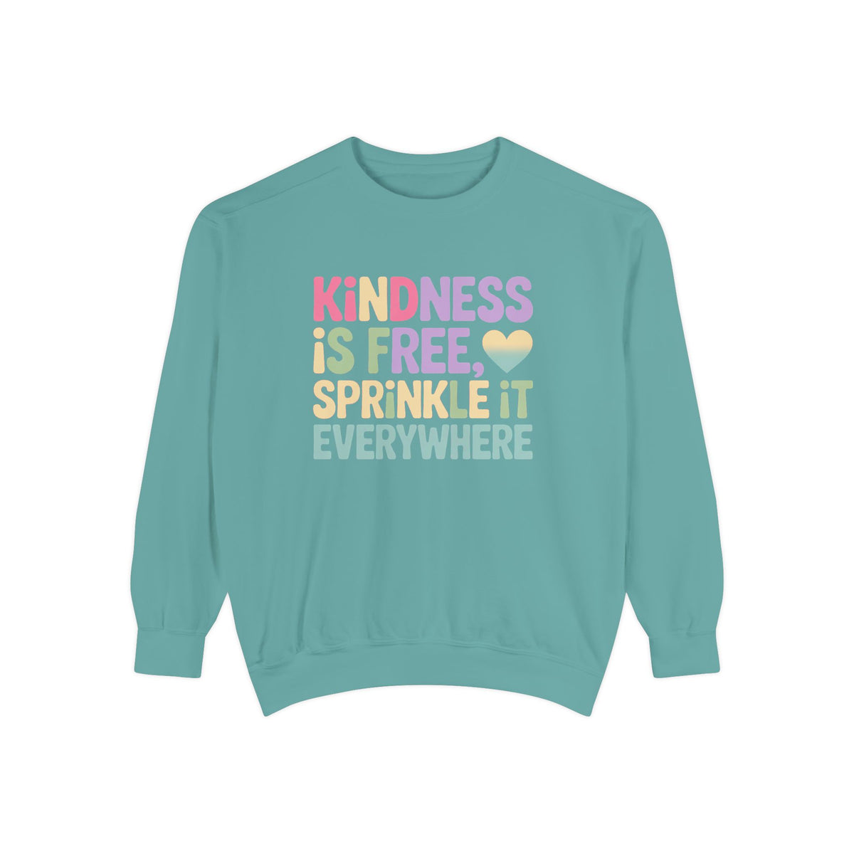 Kindness Is Free Sprinkle It Everywhere Sweatshirt, Embroidered Crewneck, Positive Vibes Pullover, Kindness Gift Sweatshirt