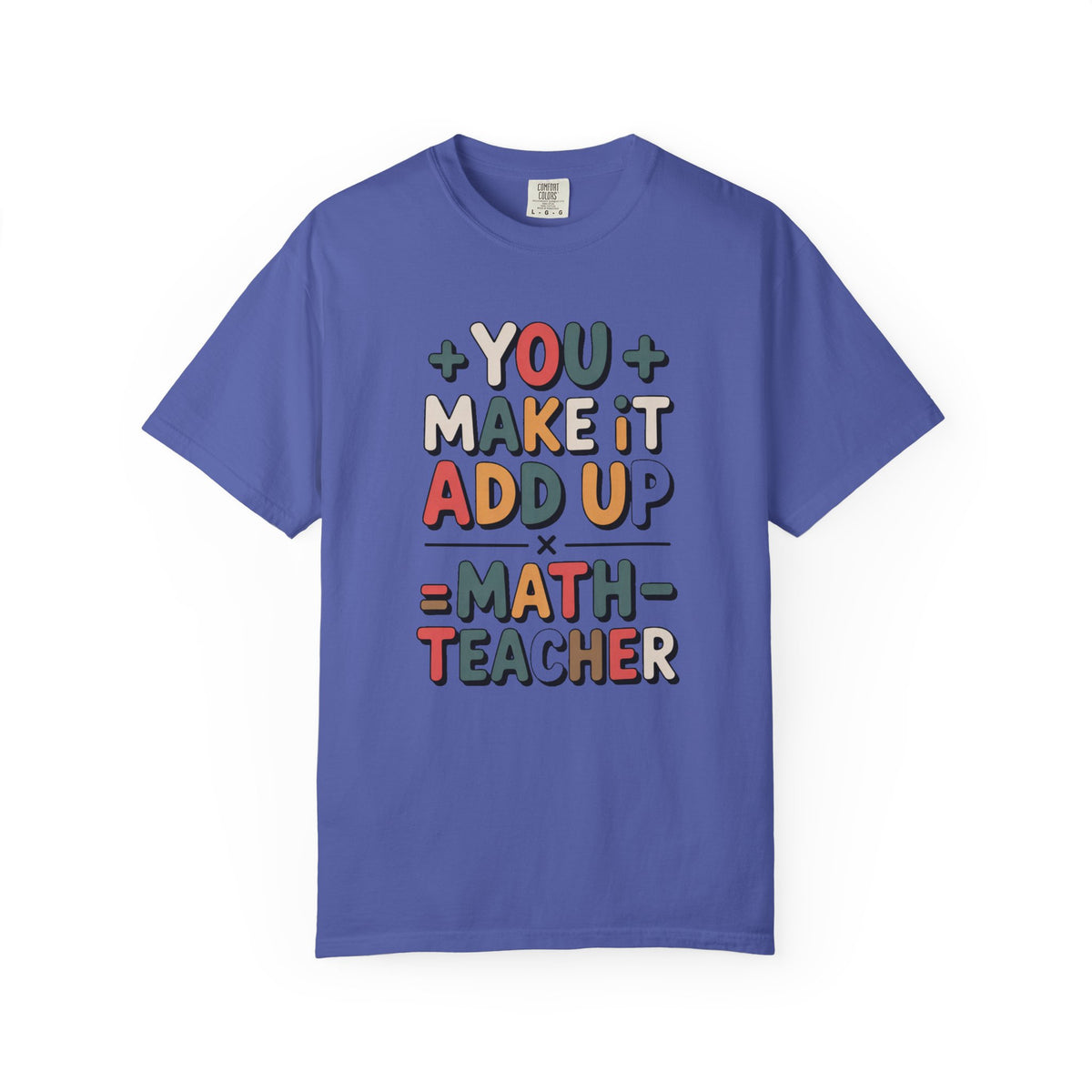 Math Teacher Shirt, You Make It Add Up, Teacher Appreciation Gift, Funny Math Teacher Tee, Back To School Shirt, Retro Math Teacher Gift