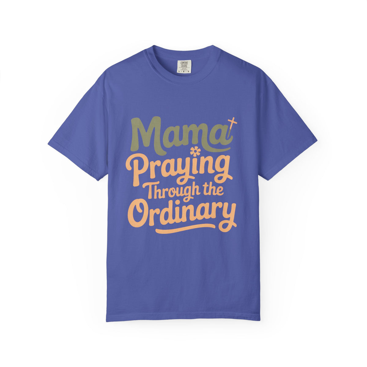 Christian Mom Shirt, Mama Praying Through The Ordinary Tee, Faith Based Gift For Mom, Religious Mom Shirt, Christian Mama Gift, Mothers Day…