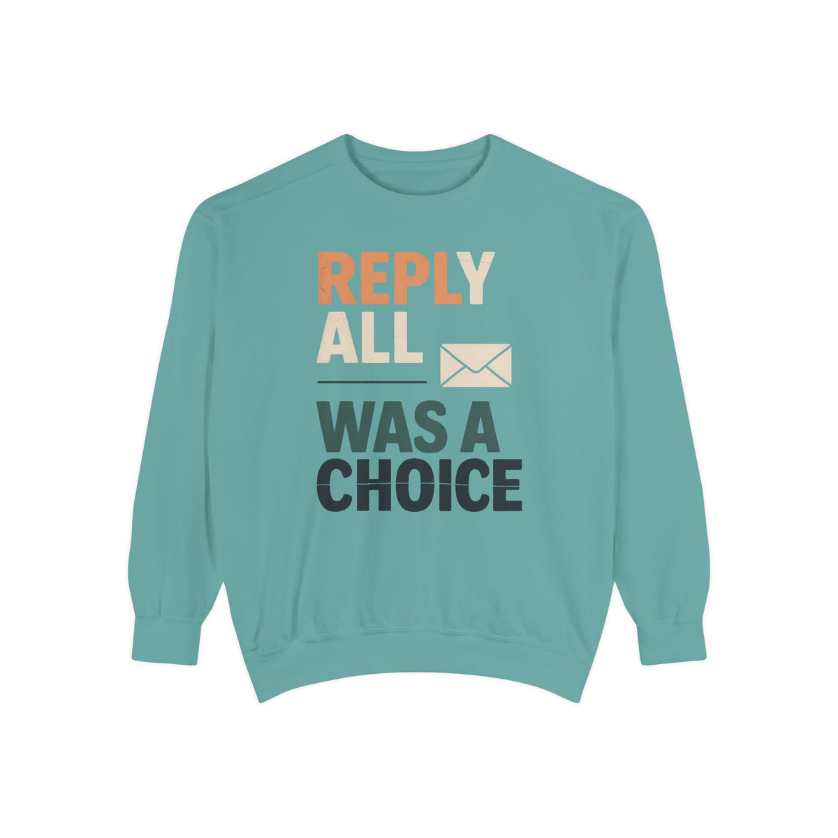 Office Admin Sweatshirt, Reply All Was A Choice, Sarcastic Coworker Gift, Funny Office Admin Shirt, Role Based Sarcasm Crewneck, Admin Assi…