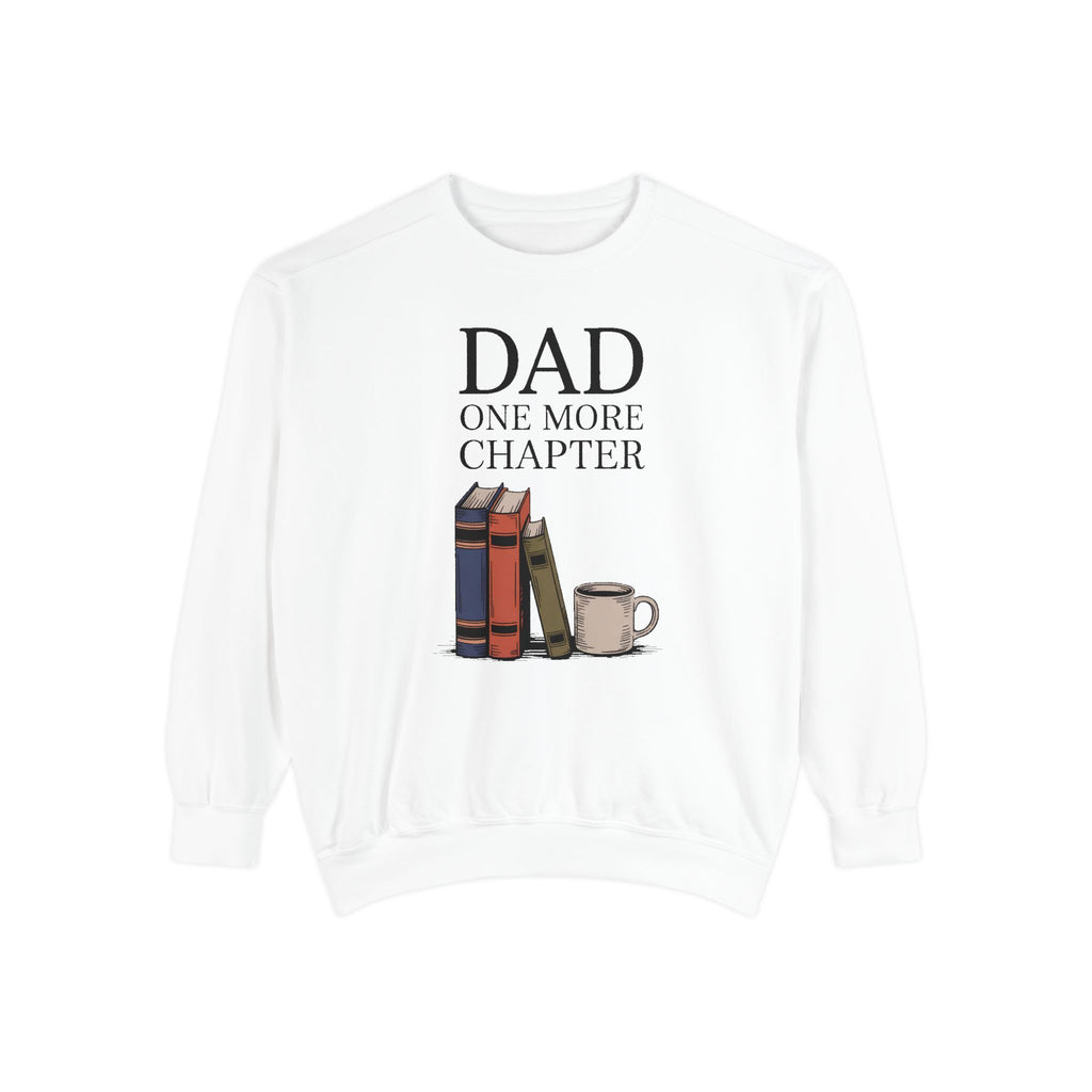 Dad Reader Sweatshirt, One More Chapter Crewneck, Father's Day Gift For Book Lover Dad, Bookish Dad Gift, Reading Dad Sweatshirt, Gift For…