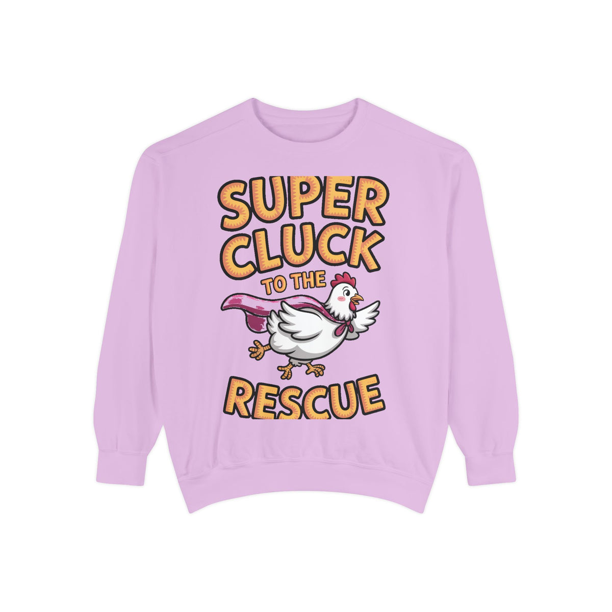 Super Cluck To The Rescue Sweatshirt, Funny Superhero Chicken Crewneck, Cute Chicken Lover Gift, Garment Dyed Embroidered Sweatshirt