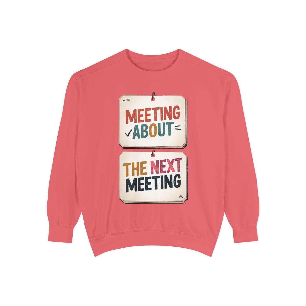 Office Worker Sweatshirt, Meeting About The Next Meeting, Funny Corporate Sarcasm Gift, Coworker Gift, Sarcastic Office Crewneck, Work Humo…