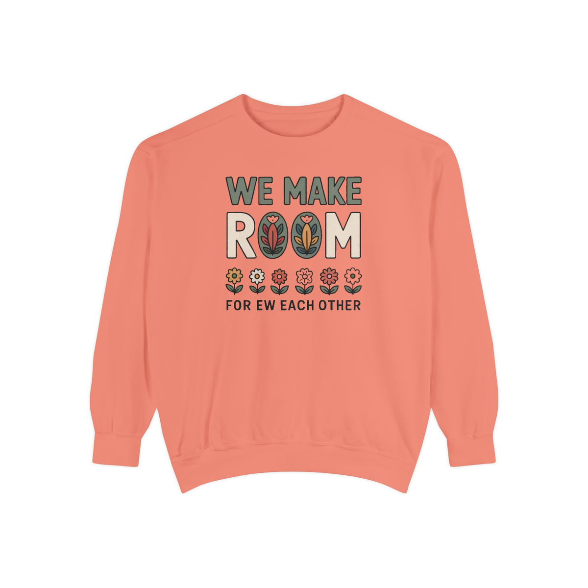 We Make Room For Each Other Sweatshirt, Friendship Support Gift, Faith Based Crewneck, Positive Message Sweatshirt For Friends, Encourageme…
