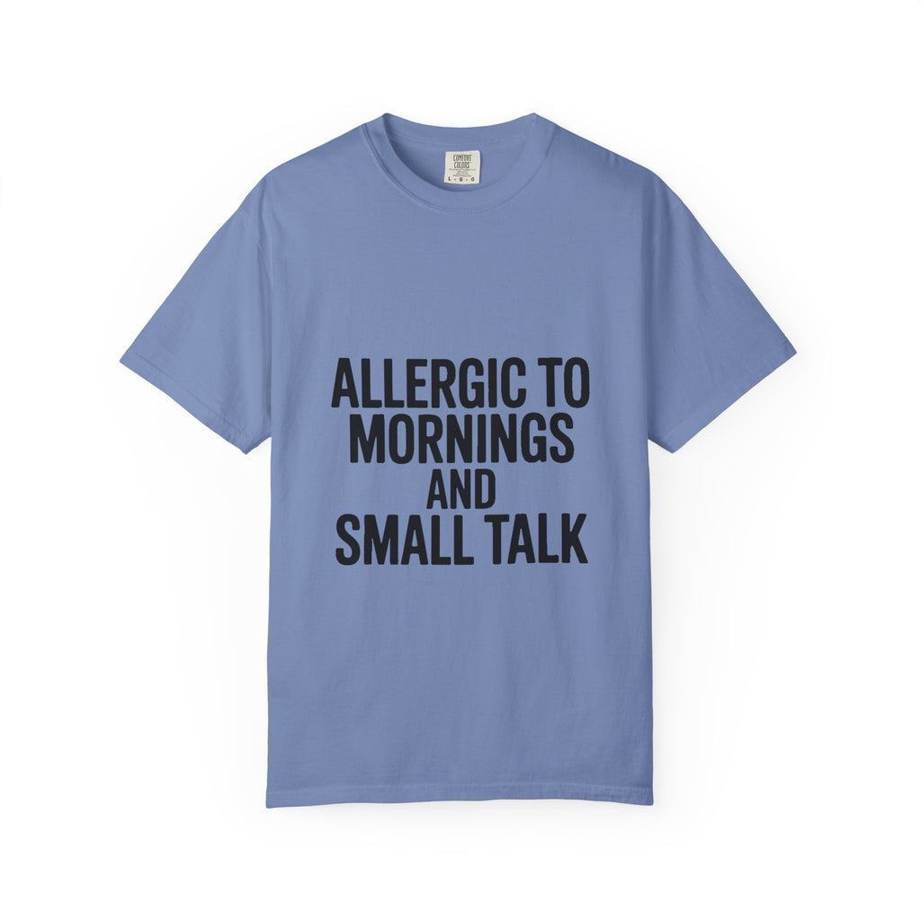 Allergic To Mornings And Small Talk Shirt, Funny Sarcastic T-Shirt, Introvert Gift, Bold Typography Tee for Coffee Lovers