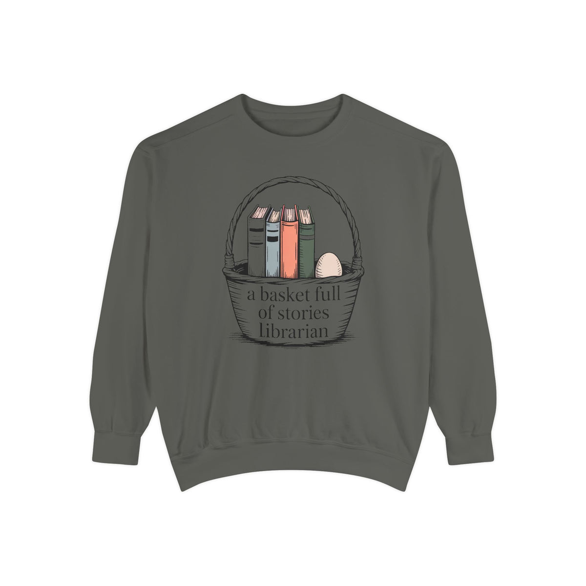Librarian Sweatshirt, Easter Gift For Librarian, A Basket Full Of Stories Crewneck, School Librarian Easter Shirt, Book Lover Gift, Librari…