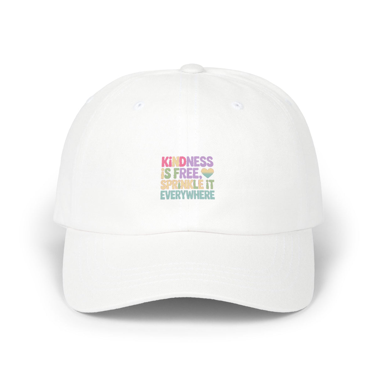 Kindness Is Free Dad Cap, Sprinkle It Everywhere Embroidered Hat, Positive Message Cap, Inspirational Gift for Her Him