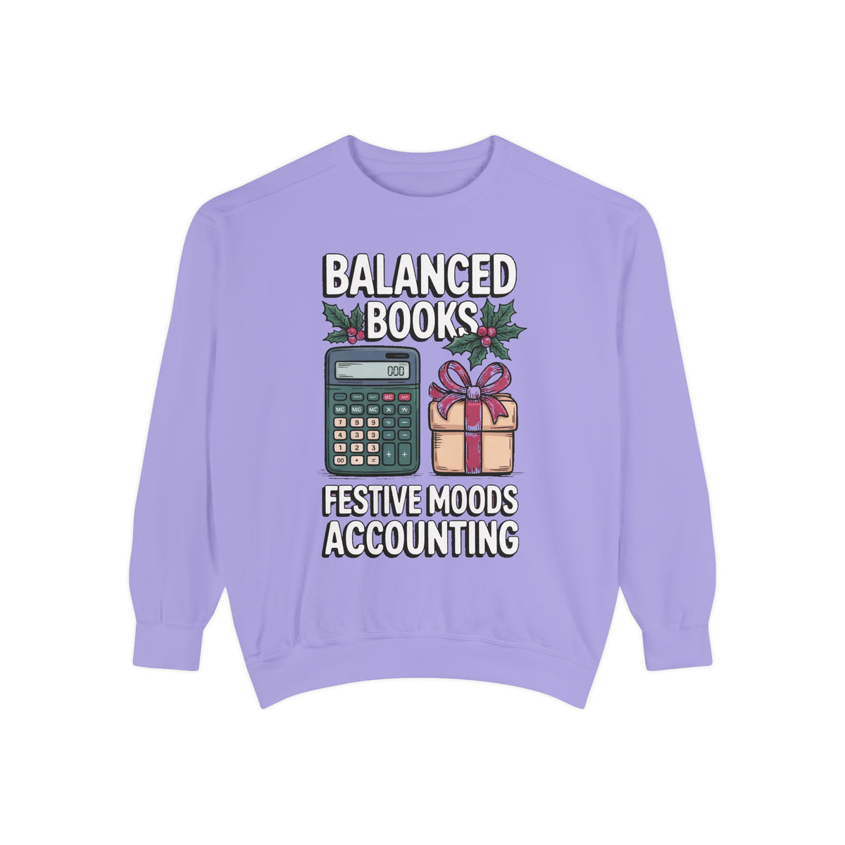 Accountant Christmas Sweatshirt, Balanced Books Festive Moods, Accounting Team Gift, Funny Accountant Crewneck, Christmas Gift For Accounta…