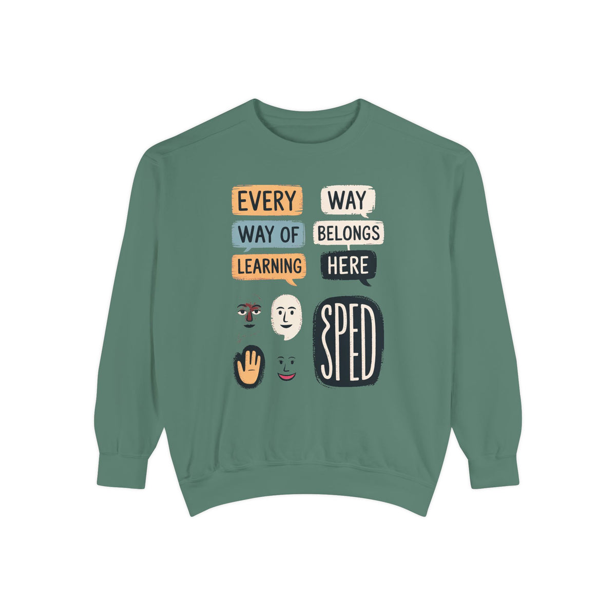 Sped Teacher Sweatshirt, Every Way Of Learning Belongs Here, Special Education Teacher Gift, Teacher Appreciation Crewneck, Inclusive Class…