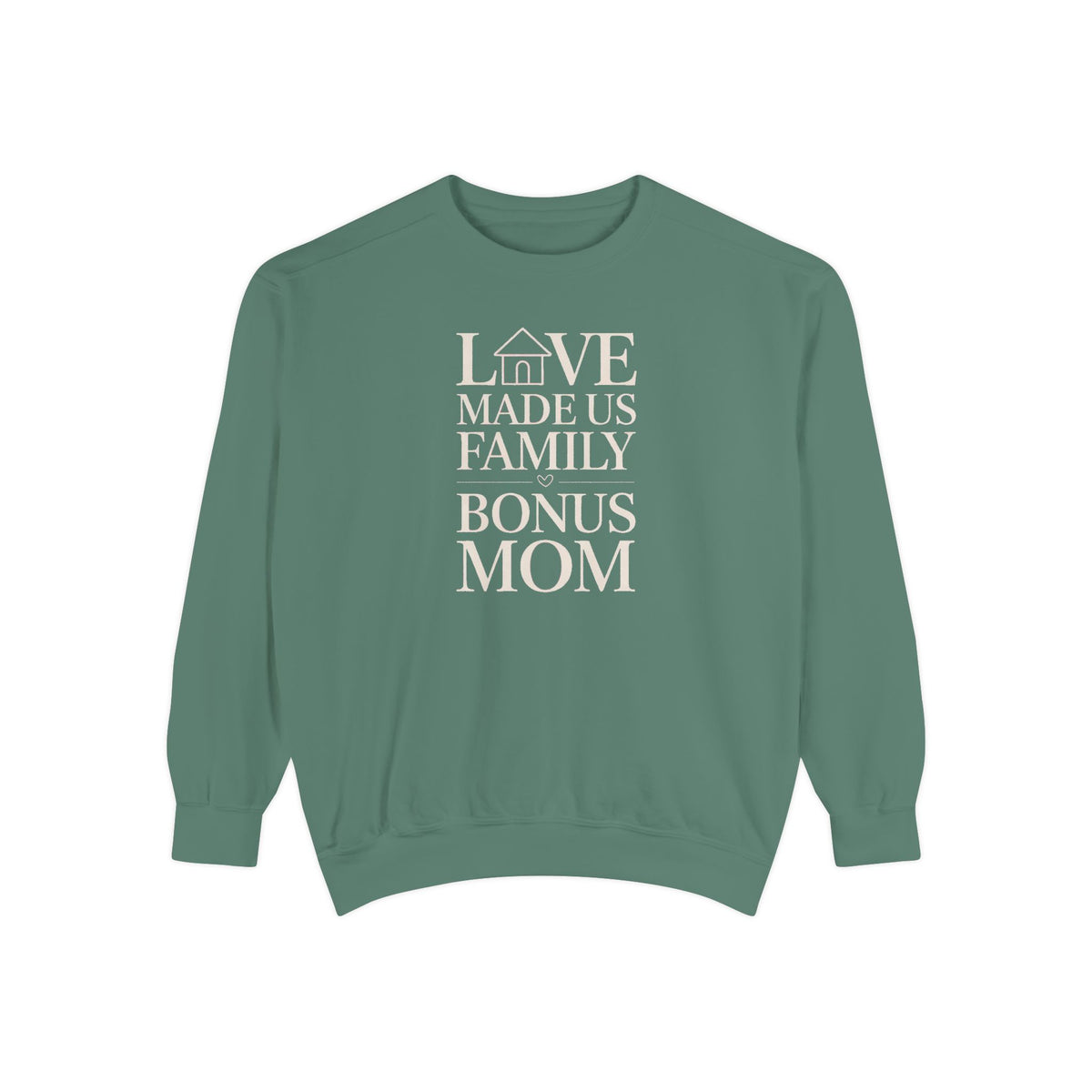 Bonus Mom Sweatshirt, Love Made Us Family Crewneck, Mother's Day Gift For Bonus Mom, Stepmom Gift, Blended Family Sweatshirt, Bonus Mom Gift