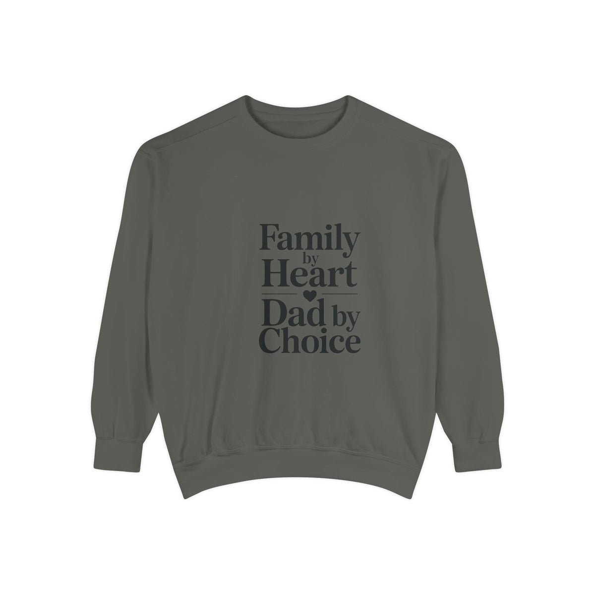 Bonus Dad Sweatshirt, Family By Heart Dad By Choice, Father's Day Gift For Bonus Dad, Stepdad Sweatshirt, Fathers Day Gift Idea