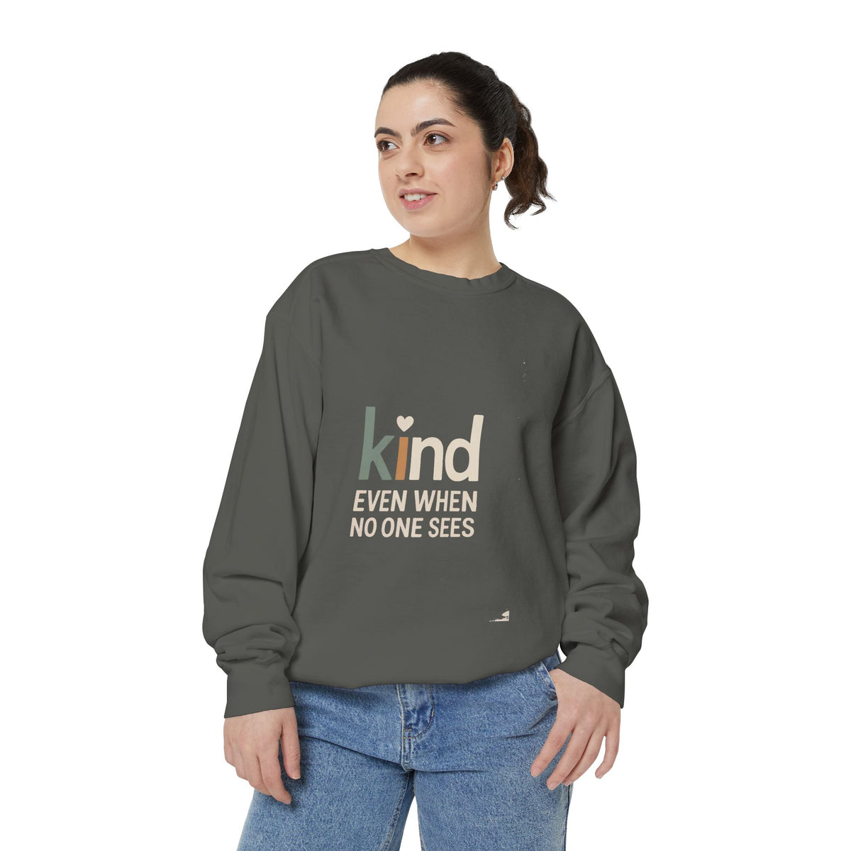 Be Kind Sweatshirt, Kind Even When No One Sees Crewneck, Faith Based Gift, Positive Message Sweatshirt, Inspirational Gift for Her, Embroid…