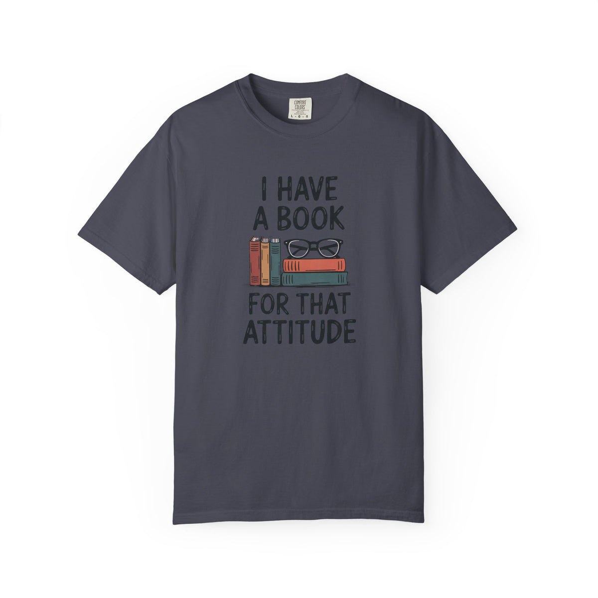 Librarian Shirt, I Have A Book For That Attitude, Funny Librarian Gift, Sarcastic Book Lover Tee, Librarian Appreciation Shirt, Bookish Gift