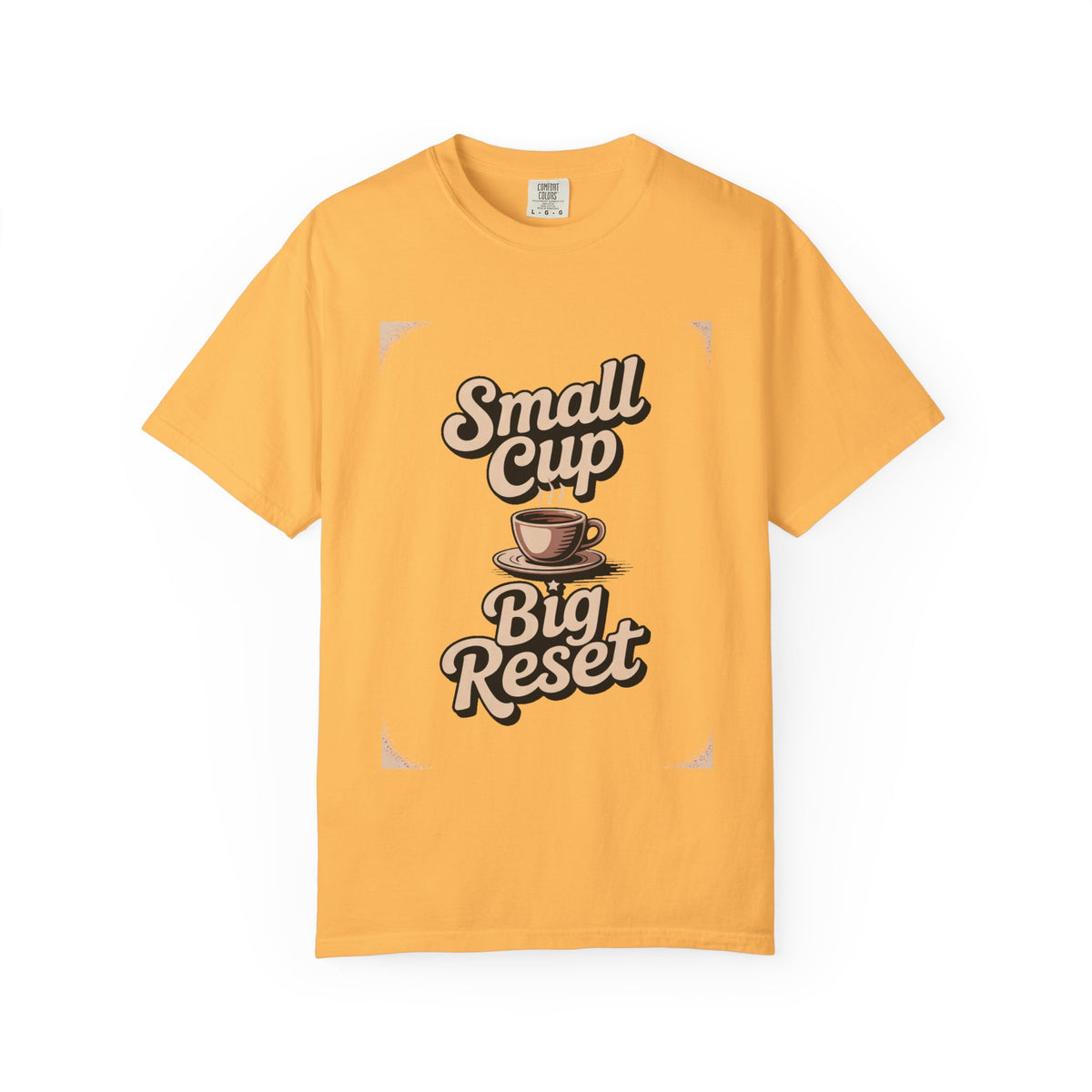 Coffee Lover T-Shirt, Small Cup Big Reset, Coffee Hobby Shirt, Retro Espresso Lover Gift, Coffee Addict Tee, Garment Dyed Coffee Shirt