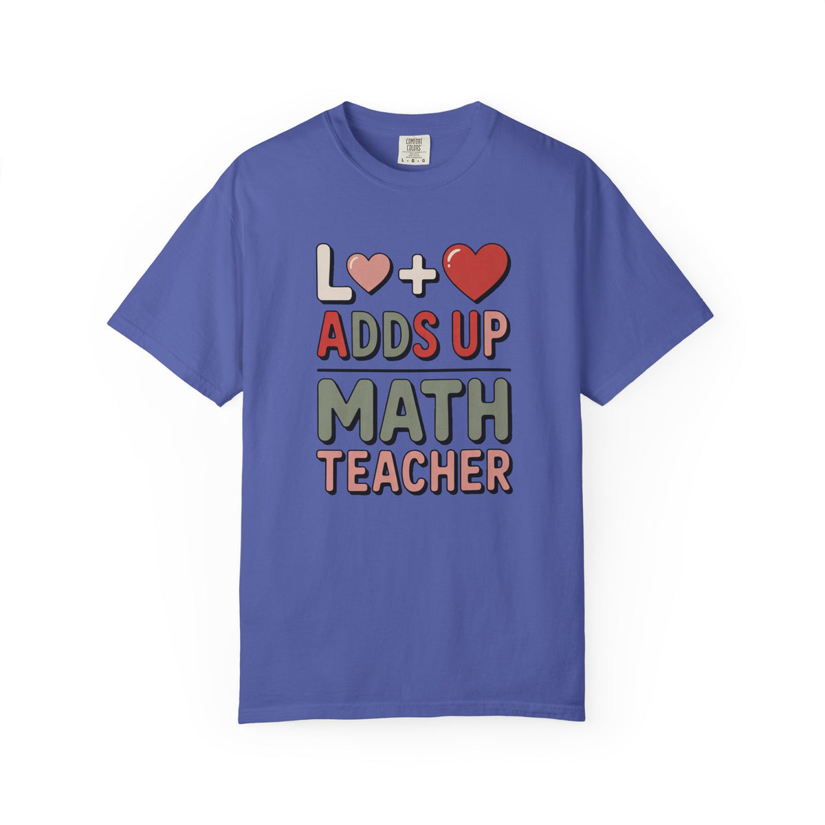 Math Teacher Shirt, Love Adds Up Tee, Valentine's Day Gift For Math Teacher, Funny Math Teacher Valentine Shirt, Teacher Appreciation Tee