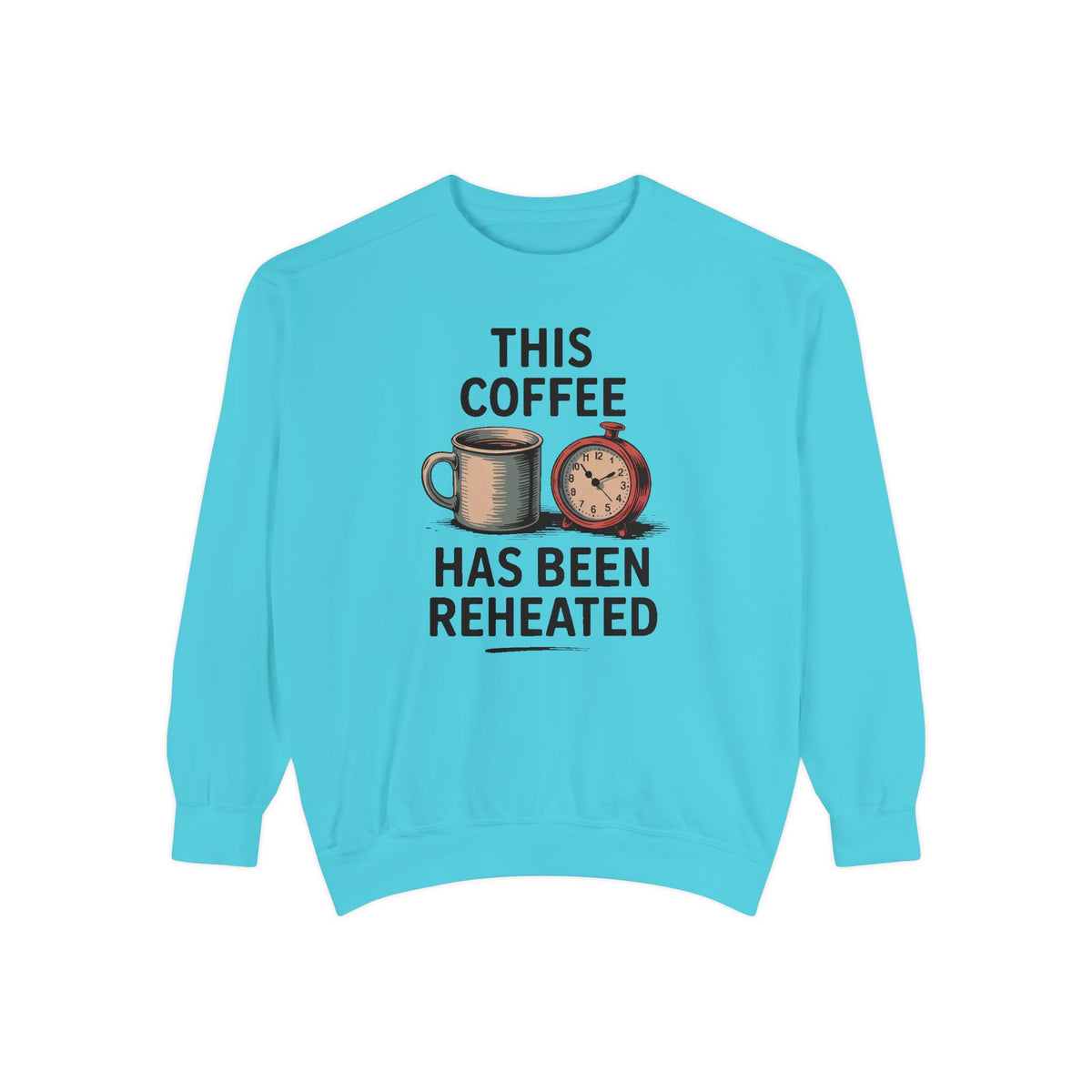 This Coffee Has Been Reheated Sweatshirt, Mom Sarcasm Gift, Funny Mom Crewneck, Sarcastic Mom Life Sweater, Tired Mom Gift, Mom Humor Tee