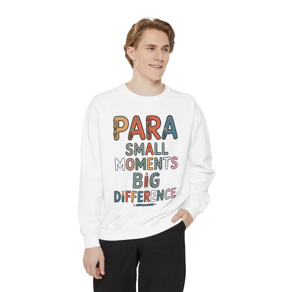 Paraprofessional Sweatshirt, Para Small Moments Big Difference Crewneck, Teacher Appreciation Gift, Gift For Paraprofessional, School Staff…