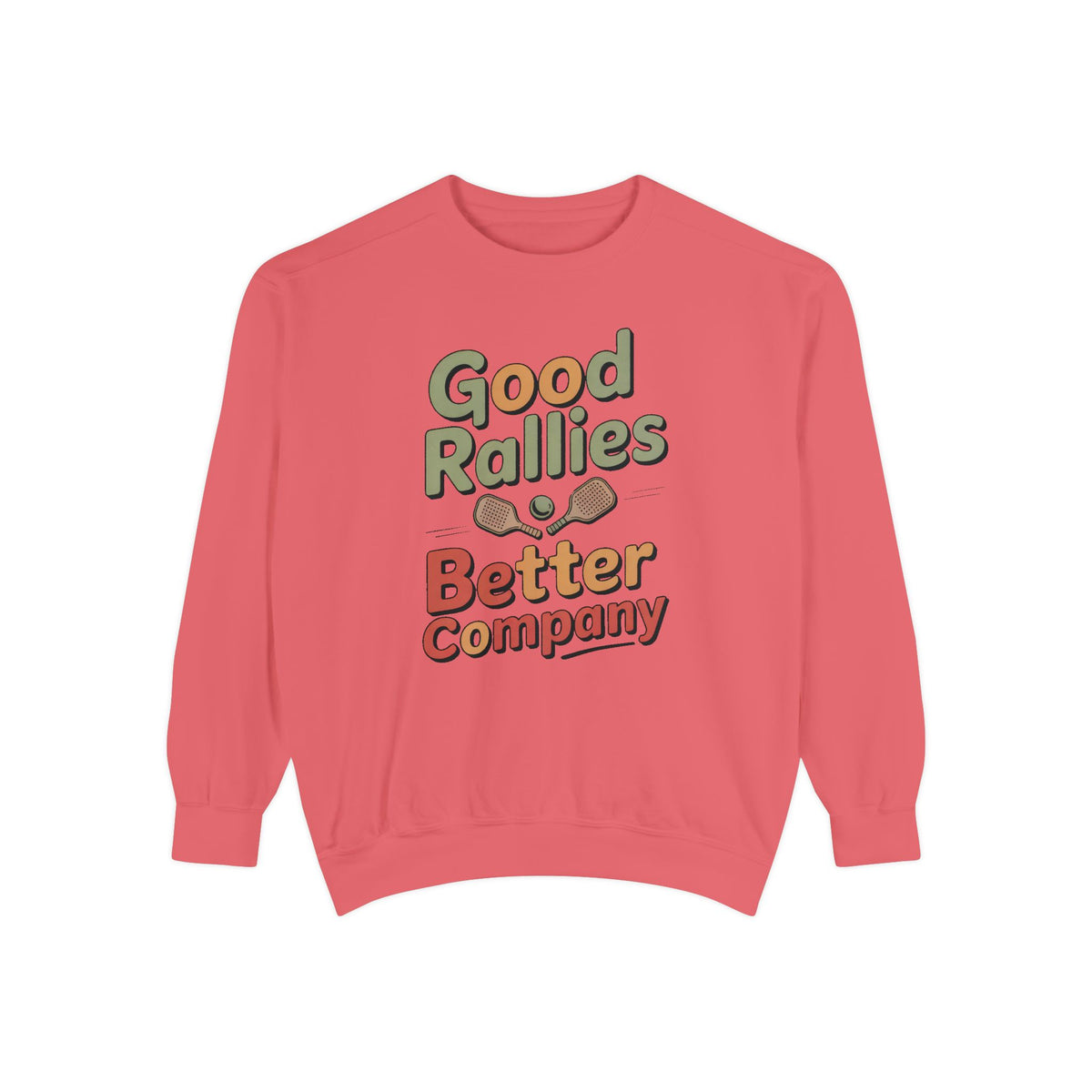 Pickleball Sweatshirt, Good Rallies Better Company, Pickleball Lover Gift, Hobby Gift For Pickleball Player, Retro Pickleball Crewneck, Pic…