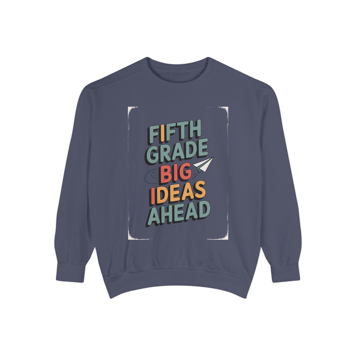 Fifth Grade Sweatshirt, Back to School Gift For Kids, 5th Grade Big Ideas Ahead Crewneck, Fifth Grade Student Shirt, First Day of School Tee