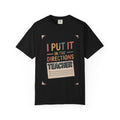 Teacher Shirt, I Put It In The Directions, Funny Teacher Sarcasm Tee, Retro Teacher Gift, Sarcastic Teacher Shirt, Back To School Tee
