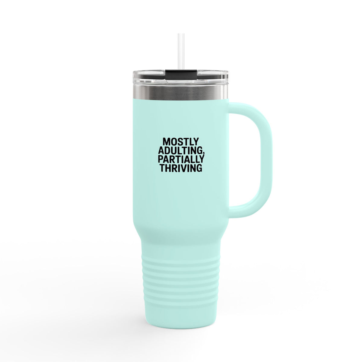 Mostly Adulting Partially Thriving Tumbler, Funny Sarcastic Travel Mug, 40oz Insulated Cup With Handle, Adulting Gift For Her