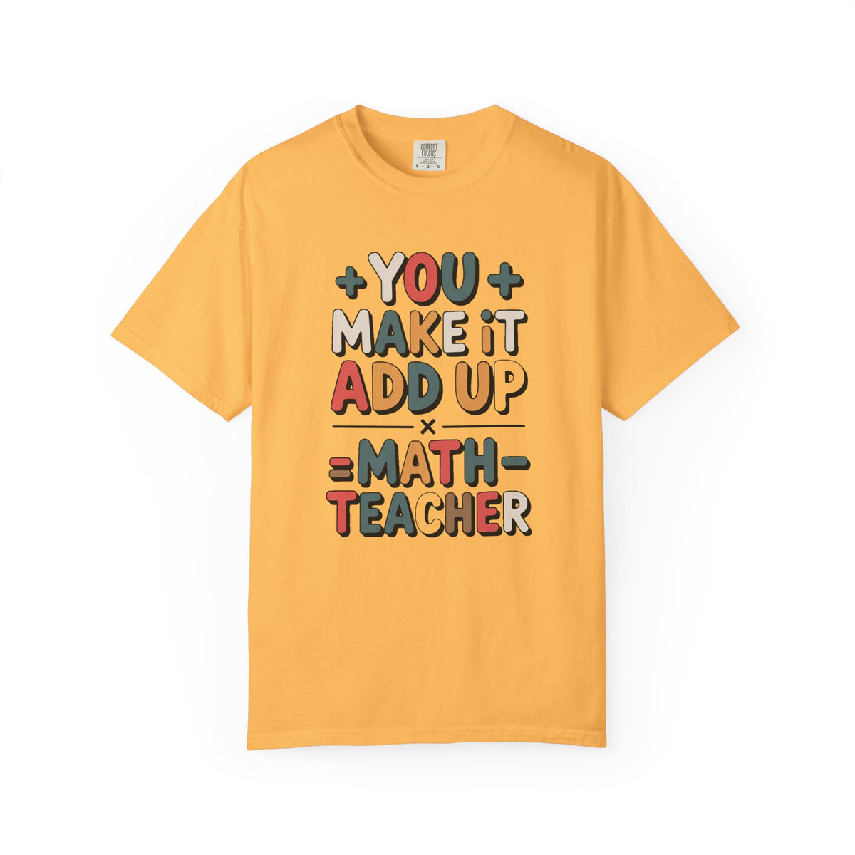 Math Teacher Shirt, You Make It Add Up, Teacher Appreciation Gift, Funny Math Teacher Tee, Back To School Shirt, Retro Math Teacher Gift