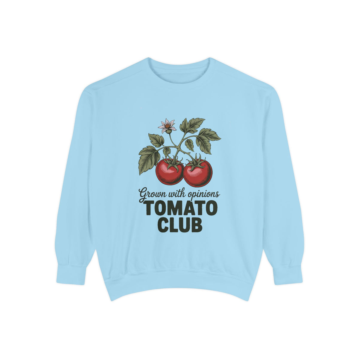 Gardener Sweatshirt, Tomato Club Gift For Gardener, Grown With Opinions Funny Garden Crewneck, Vegetable Gardening Hobby Gift