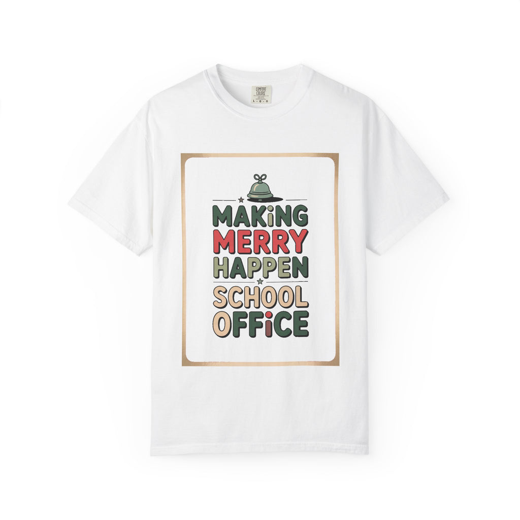 School Office Shirt, Making Merry Happen, Christmas Gift For School Office Staff, School Secretary Tee, Office Crew Christmas Shirt