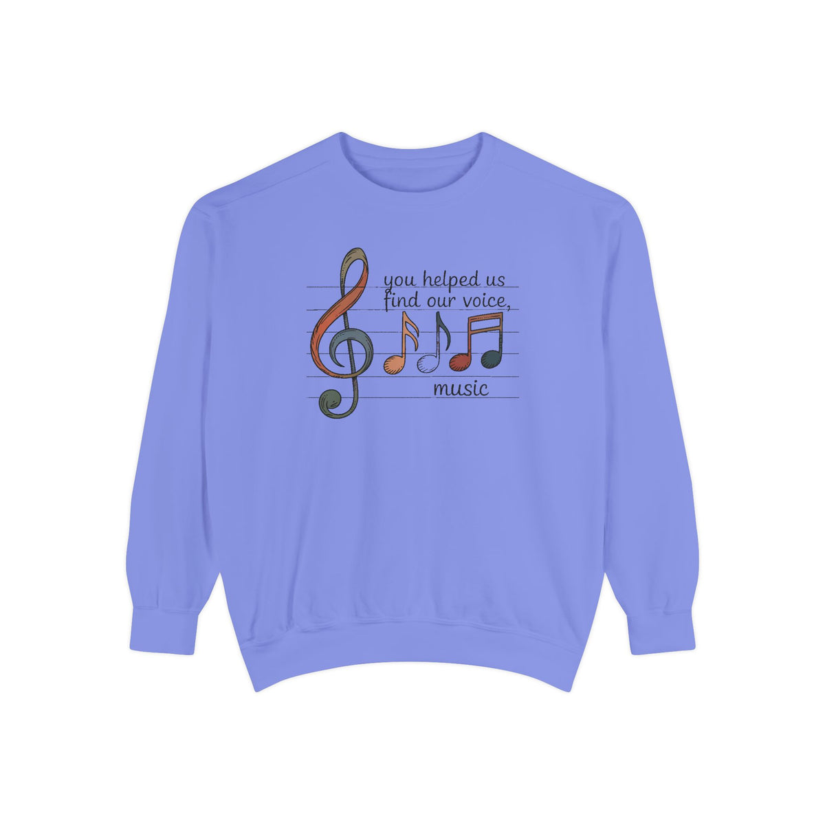 Music Teacher Sweatshirt, You Helped Us Find Our Voice, Teacher Appreciation Gift, Choir Teacher Crewneck, Band Director Gift, Music Teache…
