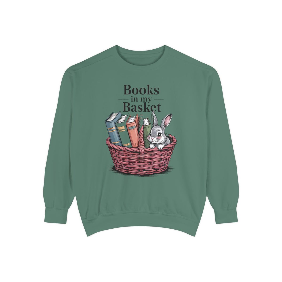 Book Lover Easter Sweatshirt, Books In My Basket Crewneck, Easter Gift For Reader, Bunny Book Lover Gift, Embroidered Garment Dyed Sweatshi…