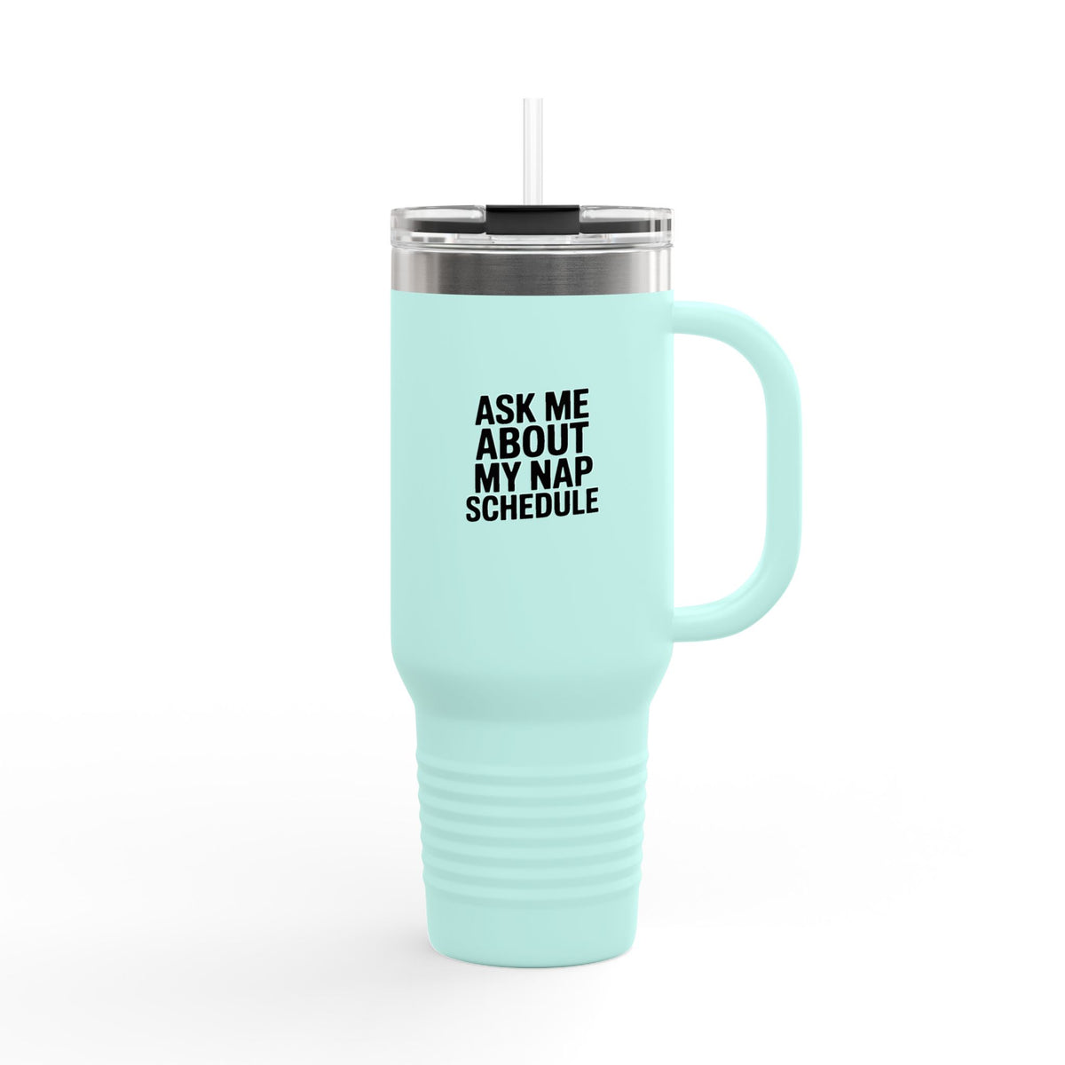 Ask Me About My Nap Schedule Tumbler, Funny Nap Lover 40oz Mug, Sarcastic Quote Travel Cup, Gift for Tired Mom or Napper