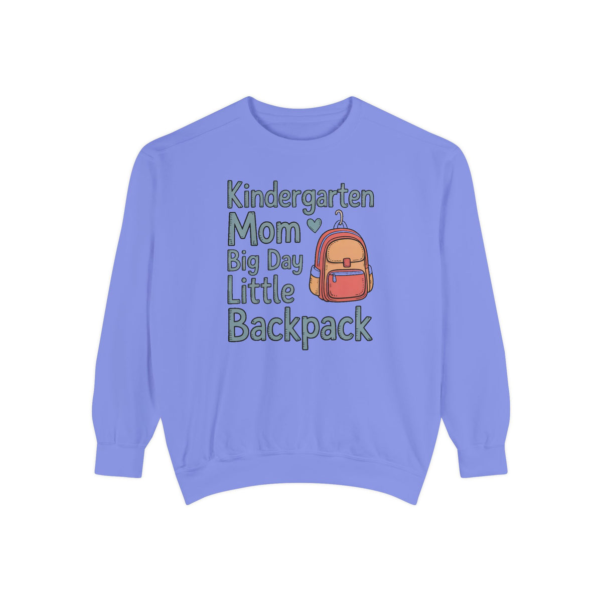 Kindergarten Mom Sweatshirt, Big Day Little Backpack Crewneck, Back To School Gift For Mom, First Day of Kindergarten Shirt, Mom Of Kinderg…