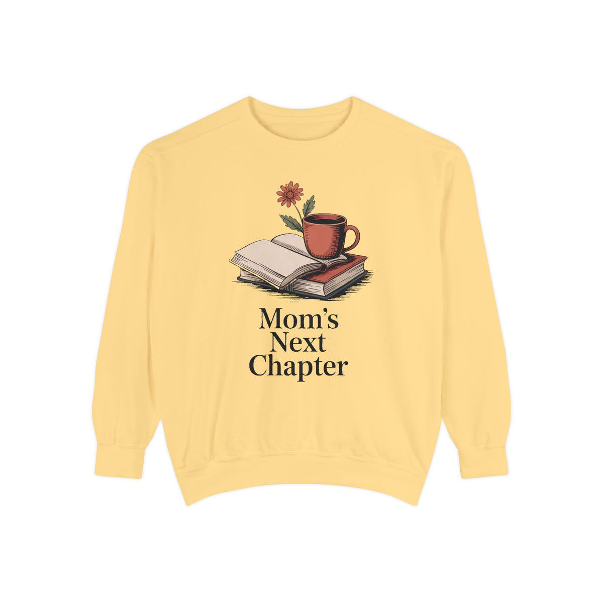 Book Lover Mom Sweatshirt, Mom's Next Chapter Gift, Mothers Day Gift For Reading Mom, Bookish Mom Crewneck, Gift For Book Mom
