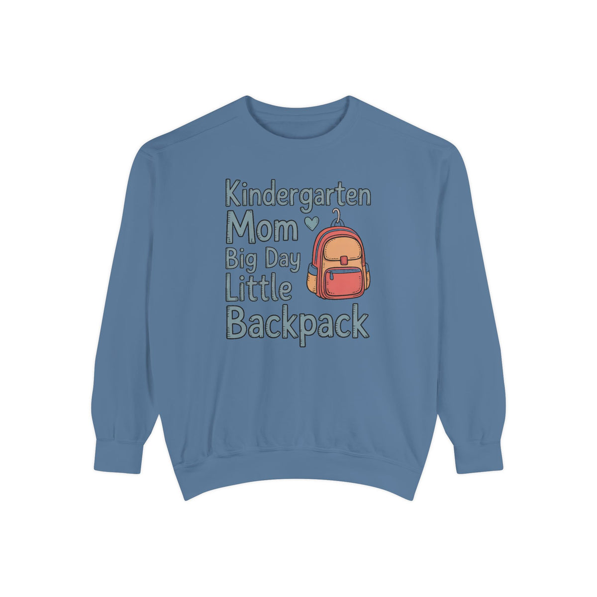 Kindergarten Mom Sweatshirt, Big Day Little Backpack Crewneck, Back To School Gift For Mom, First Day of Kindergarten Shirt, Mom Of Kinderg…