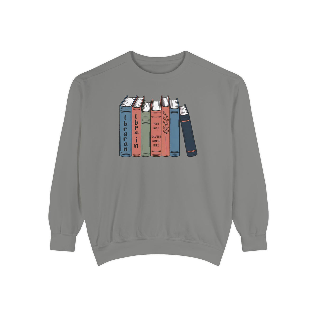 Librarian Sweatshirt, Retirement Gift For Librarian, Your Next Chapter Starts Here, Librarian Retirement Crewneck, Book Lover Gift